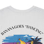 Dancing T Shirt